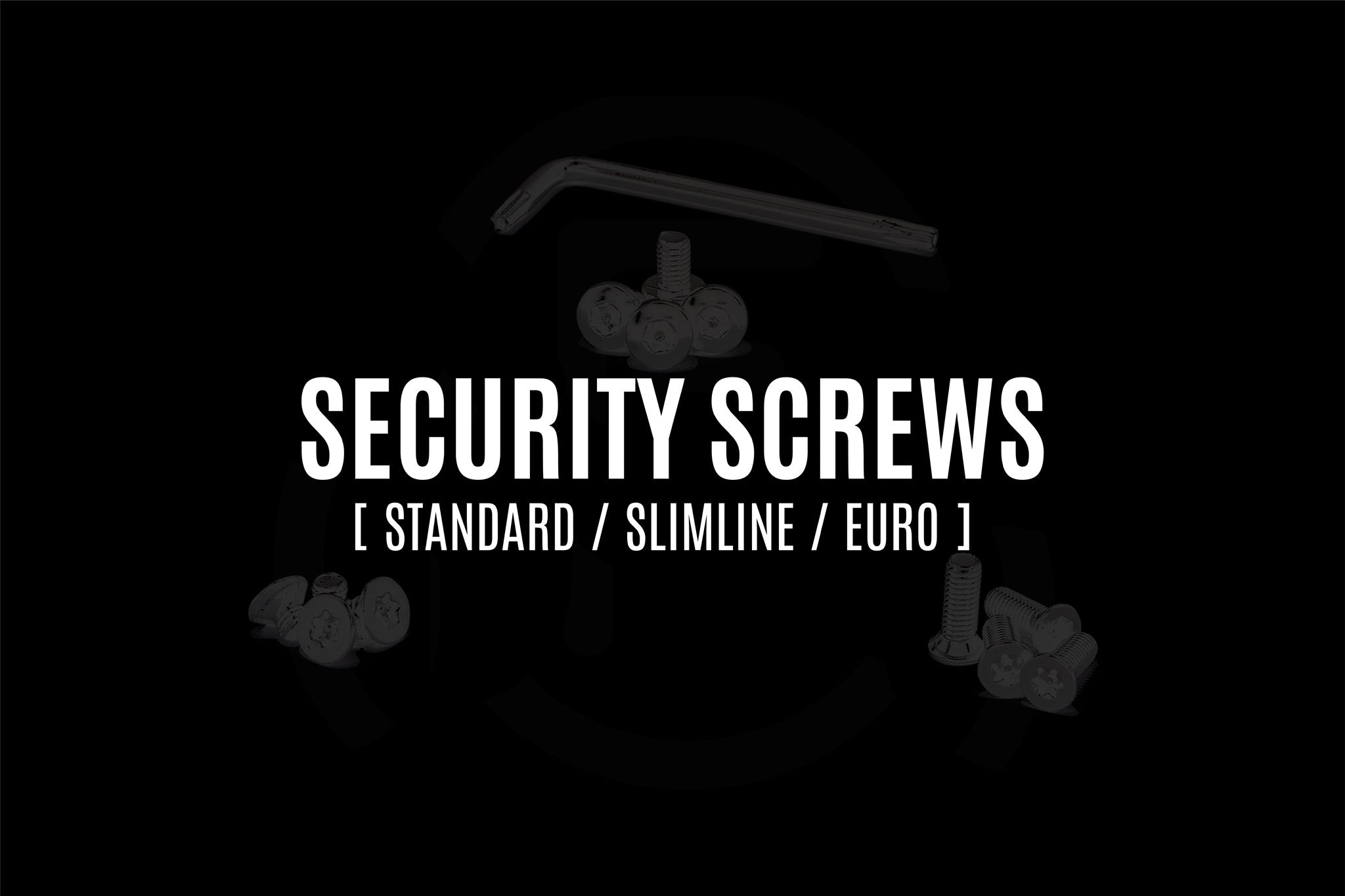 Security Screw Pack - BLACK or WHITE
