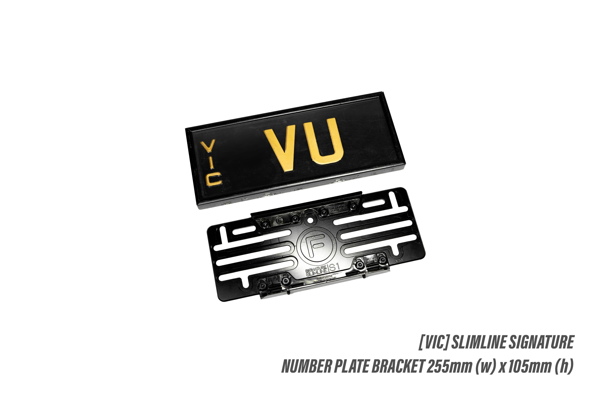 [VIC] S1 Slimline - Signature Number Plate Bracket - 255mm (w) x 105mm (h)